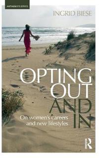 Opting Out and In
