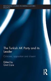 Bokomslag för "The Turkish AK Party and its Leader"