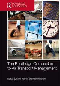 Bokomslag för "The Routledge Companion to Air Transport Management"