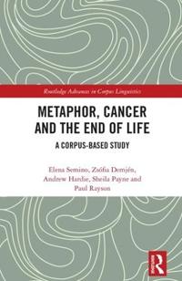 Bokomslag för "Metaphor, Cancer and the End of Life"