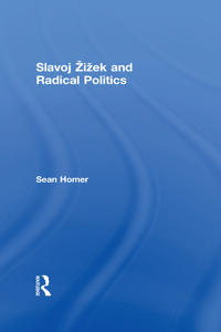 Slavoj Žižek and Radical Politics