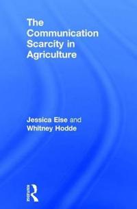 The Communication Scarcity in Agriculture
