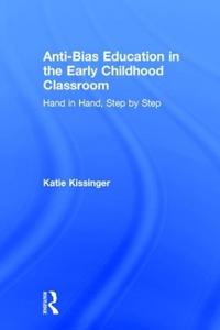 Bokomslag för "Anti-Bias Education in the Early Childhood Classroom"