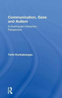 Communication, Gaze and Autism