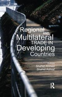 Bokomslag för "Regional and Multilateral Trade in Developing Countries"