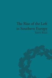 Bokomslag för "The Rise of the Left in Southern Europe"