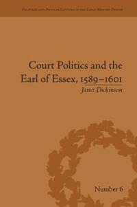 Kirjan kansi "Court Politics and the Earl of Essex, 1589–1601"