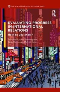 Bokomslag för "Evaluating Progress in International Relations"