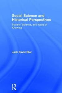 Social Science and Historical Perspectives