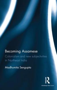 Bokomslag för "Becoming Assamese"