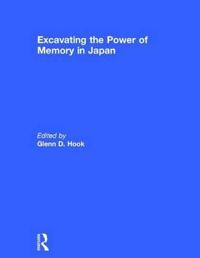 Bokomslag for "Excavating the Power of Memory in Japan"