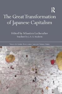 Bokomslag för "The Great Transformation of Japanese Capitalism"