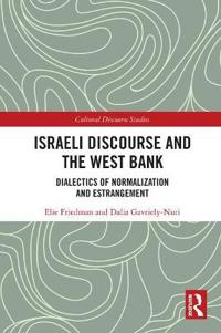 Bokomslag för "Israeli Discourse and the West Bank"