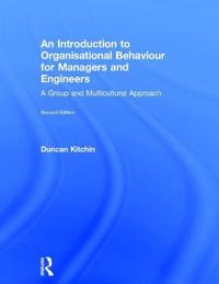 An Introduction to Organisational Behaviour for Managers and Engineers