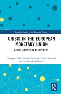 Bokomslag för "Crisis in the European Monetary Union"