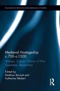 Bokomslag för "Medieval Hostageship c.700-c.1500"