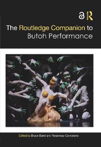 Bokomslag för "The Routledge Companion to Butoh Performance"