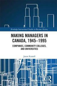 Kirjan kansi "Making Managers in Canada, 1945-1995"