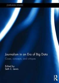 Bokomslag för "Journalism in an Era of Big Data"