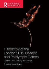 Bokomslag för "Handbook of the London 2012 Olympic and Paralympic Games"