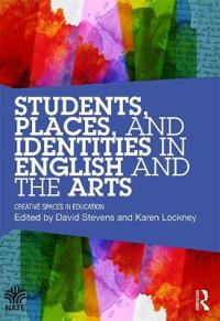 Bokomslag för "Students, Places and Identities in English and the Arts"