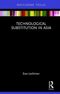 Bokomslag för "Technological Substitution in Asia"