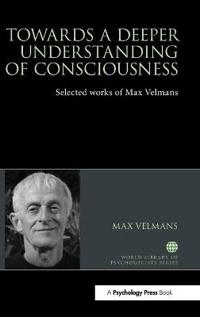 Towards a Deeper Understanding of Consciousness
