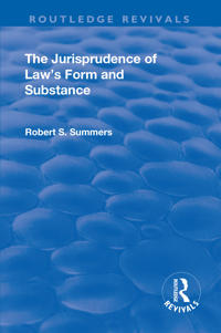 The Jurisprudence of Law's Form and Substance