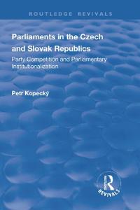 Bokomslag för "Parliaments in the Czech and Slovak Republics"