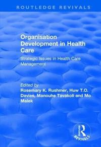 Organisation Development in Health Care
