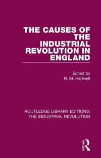 Kirjan kansi "The Causes of the Industrial Revolution in England"