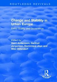 Change and Stability in Urban Europe