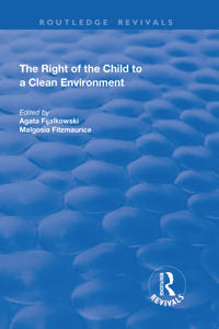 Bokomslag för "The Right of the Child to a Clean Environment"