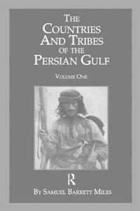 The Countries And Tribes Of The Persian Gulf