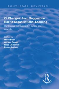 CI Changes from Suggestion Box to Organisational Learning