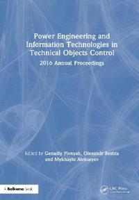 Bokomslag för "Power Engineering and Information Technologies in Technical Objects Control"