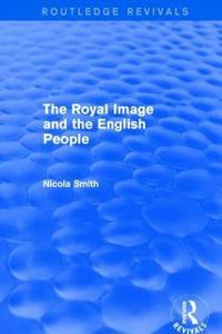 Bokomslag för "The Royal Image and the English People"