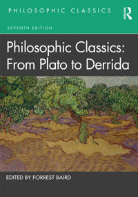 Philosophic Classics: From Plato to Derrida