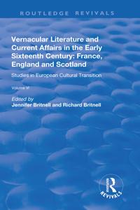 Bokomslag för "Vernacular Literature and Current Affairs in the Early Sixteenth Century"