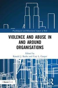Bokomslag för "Violence and Abuse In and Around Organisations"