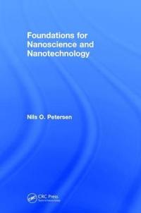 Bokomslag för "Foundations for Nanoscience and Nanotechnology"
