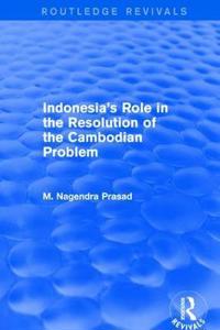 Kirjan kansi "Indonesia's Role in the Resolution of the Cambodian Problem"