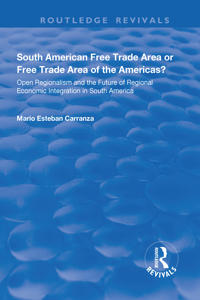 Bokomslag för "South American Free Trade Area or Free Trade Area of the Americas?"