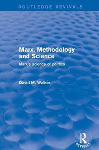 Marx, Methodology and Science