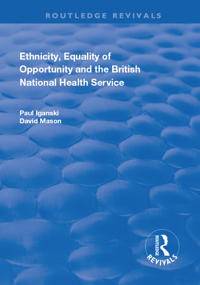 Bokomslag för "Ethnicity, Equality of Opportunity and the British National Health Service"