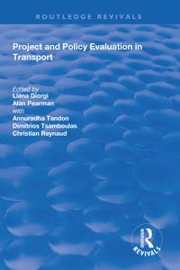 Project and Policy Evaluation in Transport