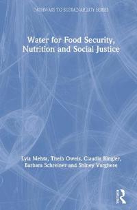 Water for Food Security, Nutrition and Social Justice