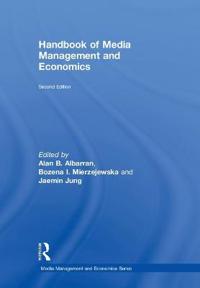 Handbook of Media Management and Economics