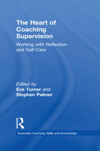 The Heart of Coaching Supervision