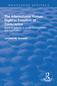 Bokomslag for "The International Human Right to Freedom of Conscience"